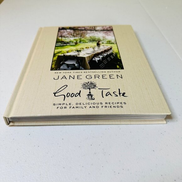 Jane Green Good Taste Simple Delicious Recipes for Family and Friends Cook Book - Picture 2 of 5